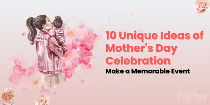 mothers day event tips